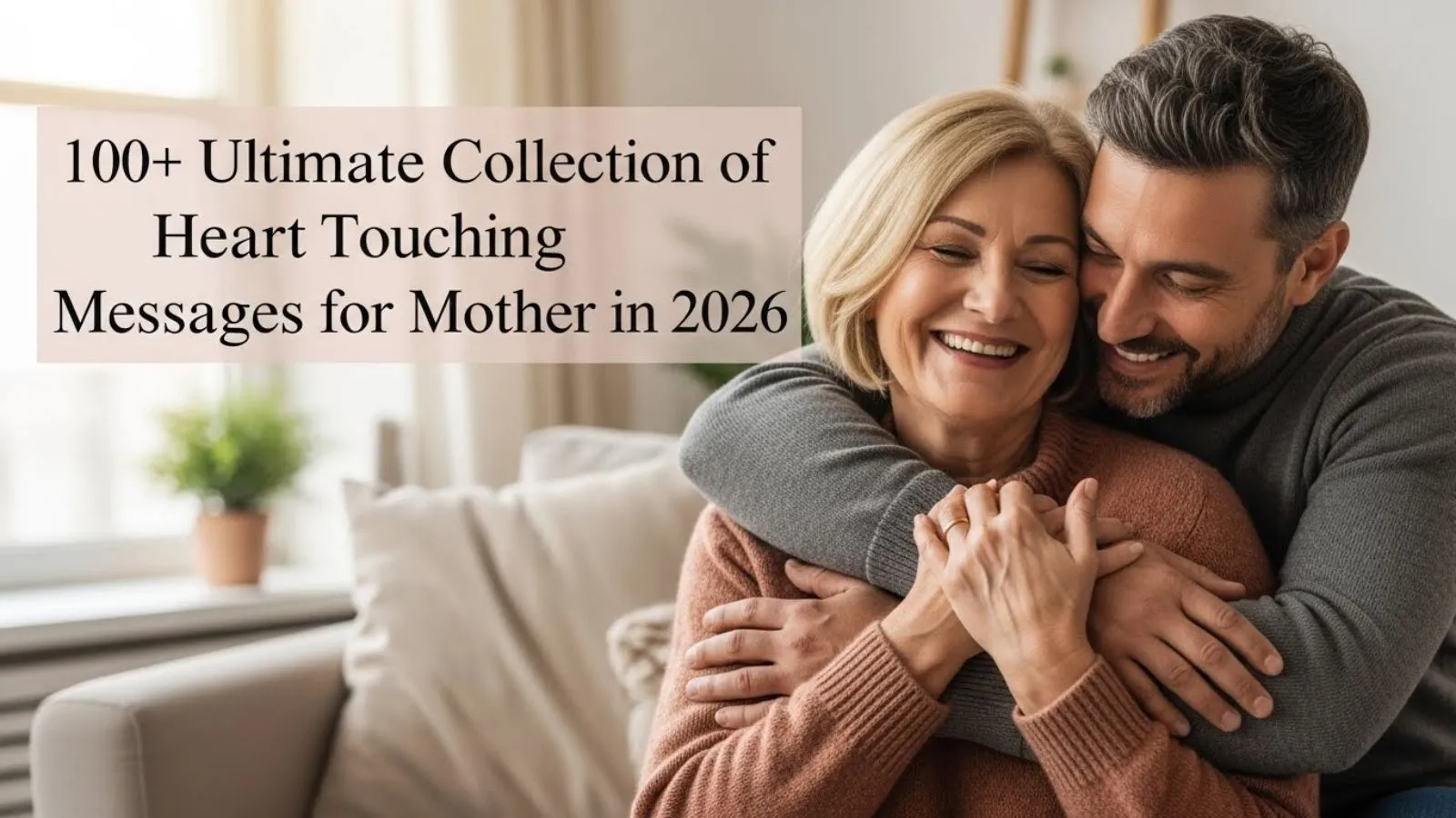 Heart Touching Messages For Mother