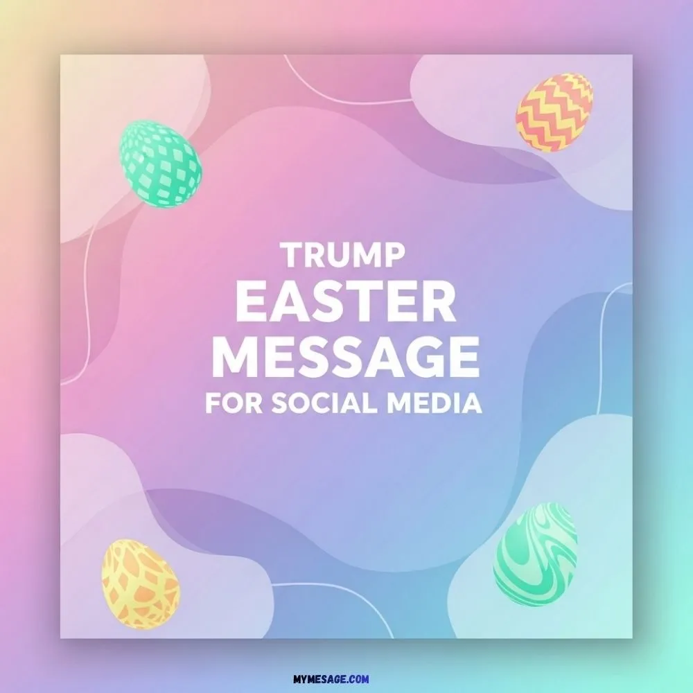 Trump Easter Message For Social Media