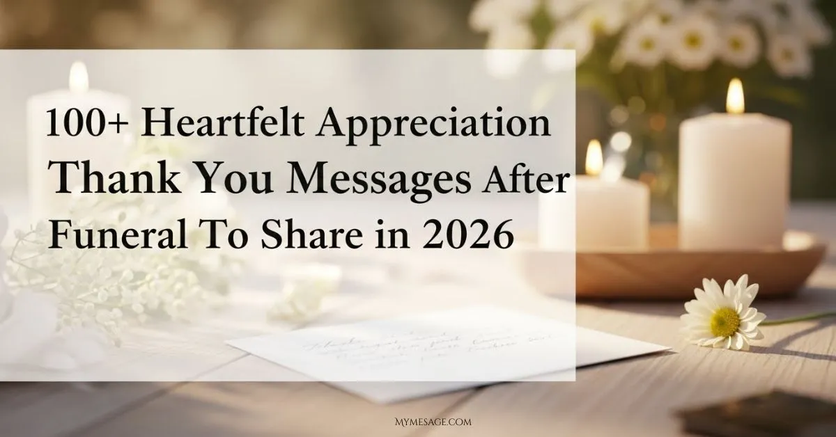 Appreciation Thank You Messages After Funeral