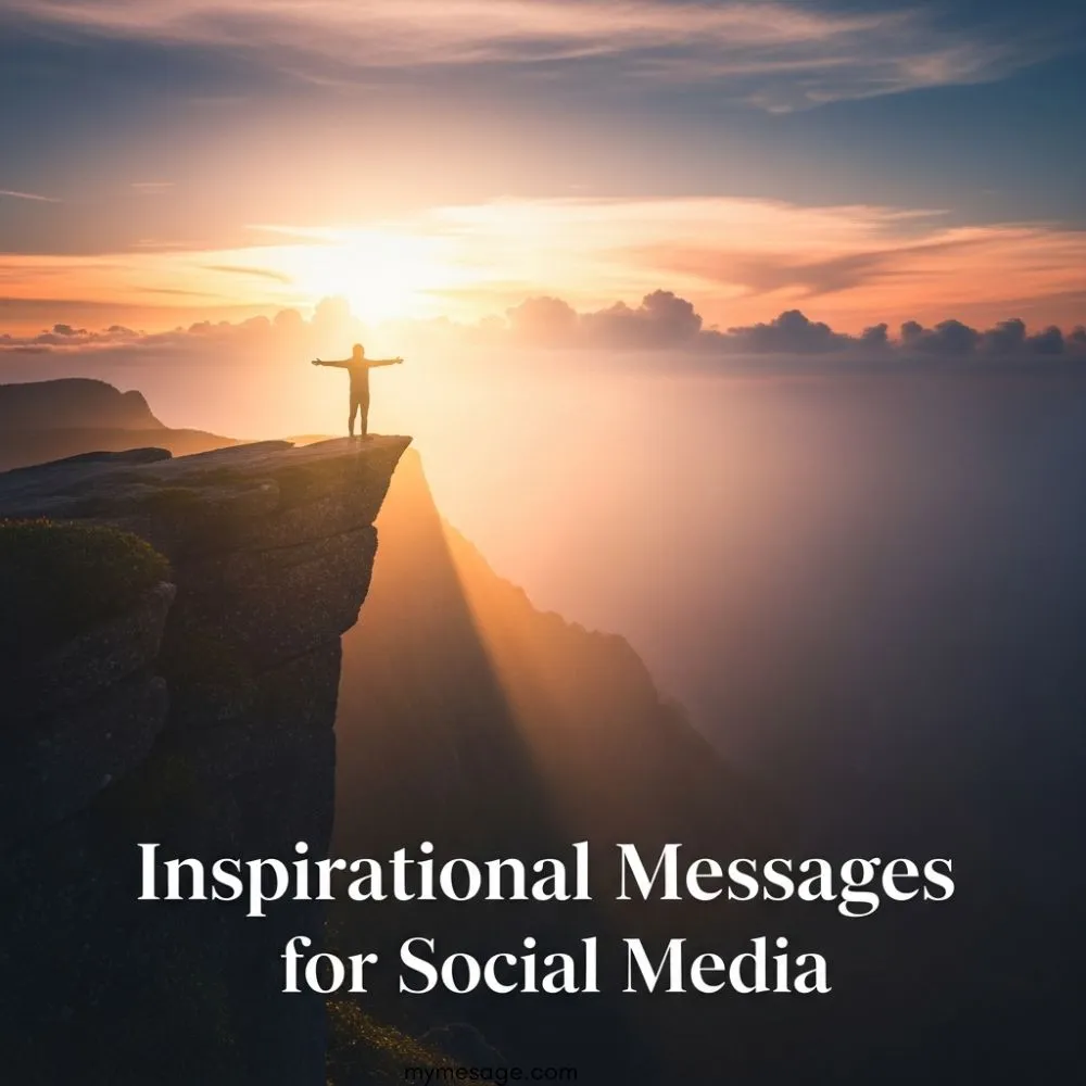 Inspirational Messages For Social Media