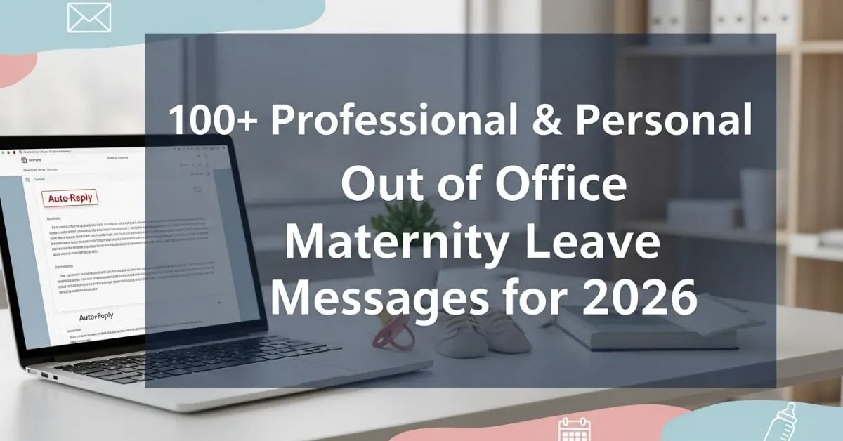 Out of Office Maternity Leave Messages