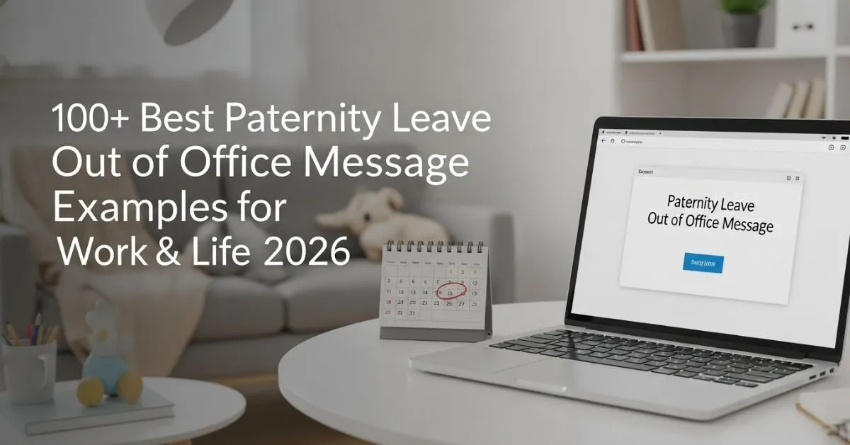 Paternity Leave Out of Office Message