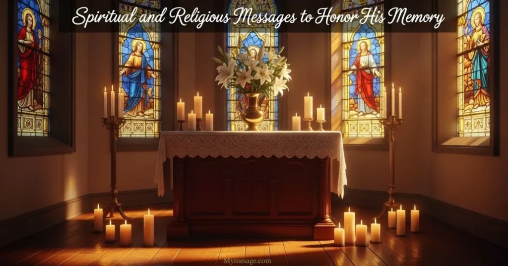 Spiritual and Religious Messages To Honor His Memory