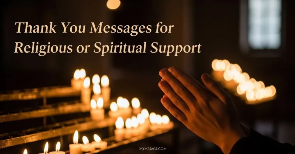 Thank You Messages For Religious or Spiritual Support