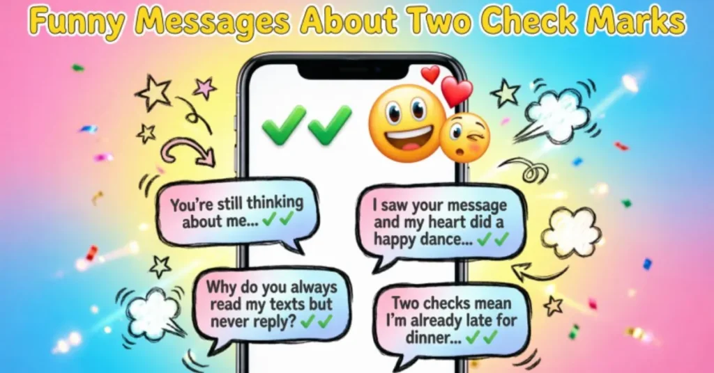 Funny Messages About Two Check Marks
