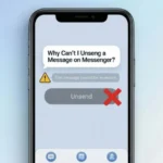 Why Can't I Unsend a Message on Messenger
